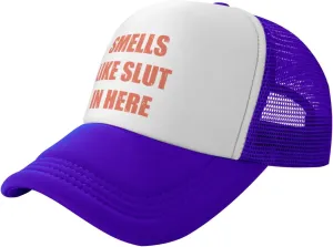 Smells Like Slut in Here Funny Adjustable Mesh Trucker Hat Sport Baseball Cap Men Women Gift Dad Hat Fishing Cap Black